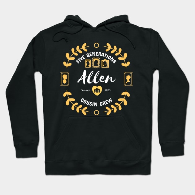 Allen Cousin Crew Family Reunion Summer Vacation Hoodie by TayaDesign